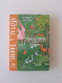 Roberto Piumini – “Lo stralisco. Storie & rime”