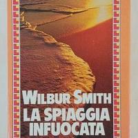 La spiaggia infuocata Wilbur Smith 1°Ed.Longanesi