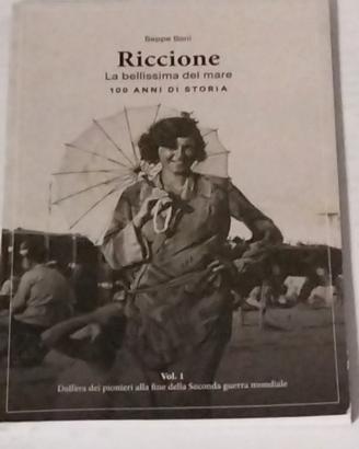 Riccione  100 anni di storia
