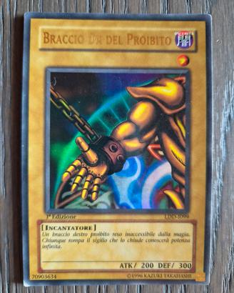 Braccio dx del proibito Yu-gi-oh 