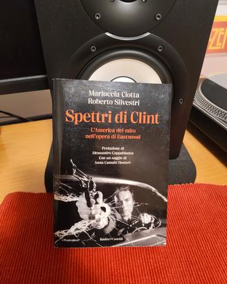 Spettri di Clint - Libro su Clint Eastwood - Nuovo