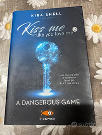 Kiss me like you love me 2