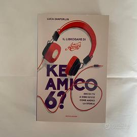 Ke amico sei? - Luca Zanforlin