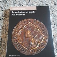 La collezione di sigilli Ala Ponzone