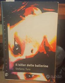 il killer delle ballerine di Tura Stefano