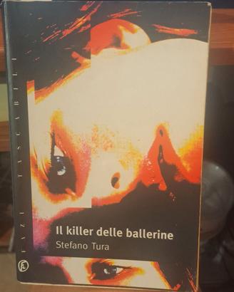 il killer delle ballerine di Tura Stefano