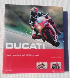 libro Ducati " Tutti i modelli dal 1946 ad oggi"