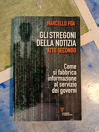Gli stregoni della notizia atto secondo M.Foa