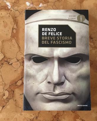Breve storia del fascismo - R. De Felice