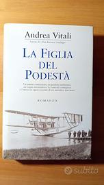 ANDREA VITALI : LA FIGLIA DEL PODESTA'