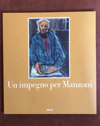 Un impegno per Manzoni - Piero Maggioni - 1985