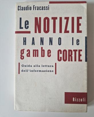 Le notizie hanno le gambe corte