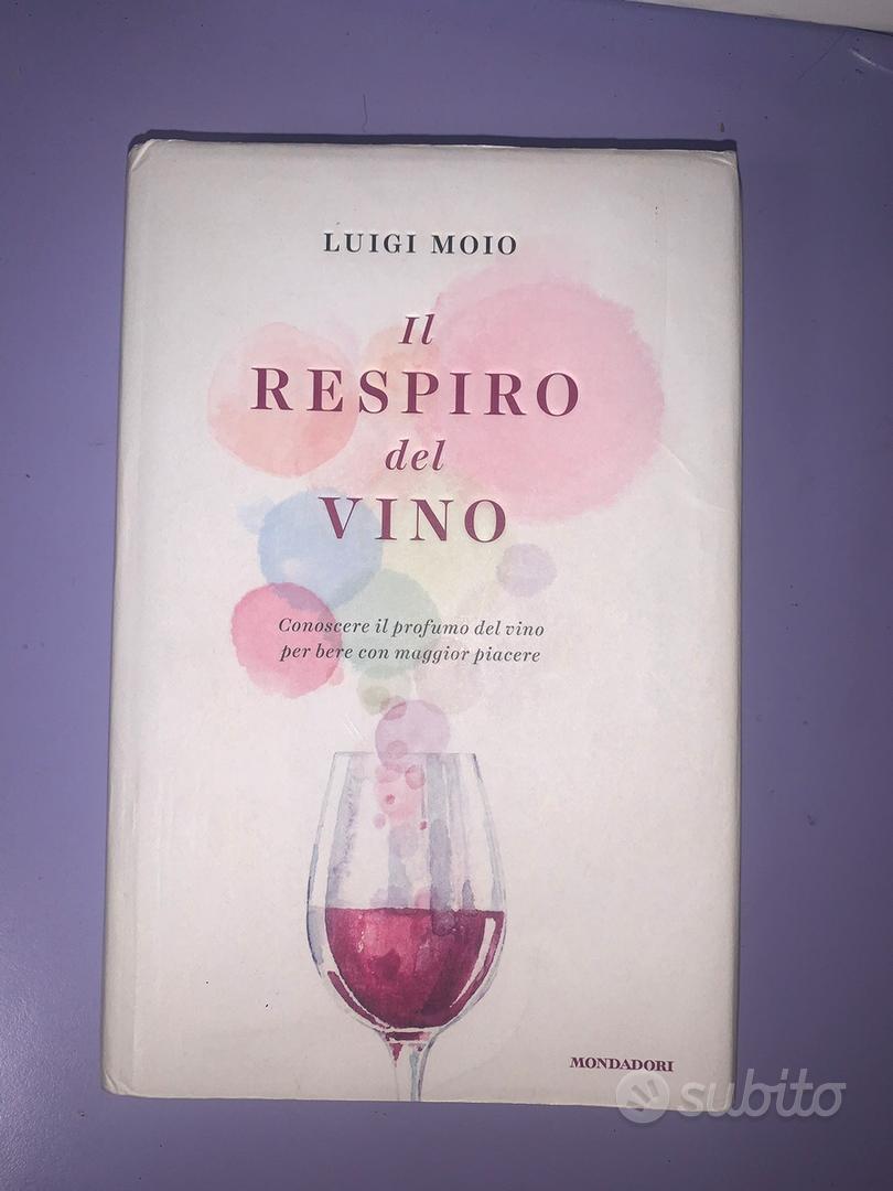 Il respiro del vino - Libri e Riviste In vendita a Roma