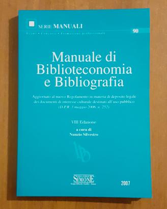 Manuale di Biblioteconomia e Bibliografia