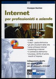 INTERNET PER PROFESSIONISTI E AZIENDE (con CD-ROM)