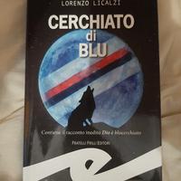 Cerchiato di blu di Lorenzo Licalzi