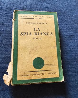 "La spia bianca" di Nicola Nikitin, ed. 1933
