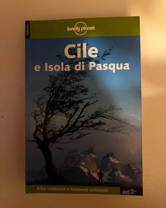 Lonely Planet Cile e Isola di Pasqua