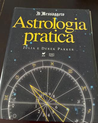 Astrologia pratica di J. e D. Parker Il messaggero