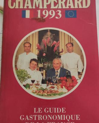CHAMPERARD, LE GUIDE GASTRONOMIQUE DE LA FRANCE ET