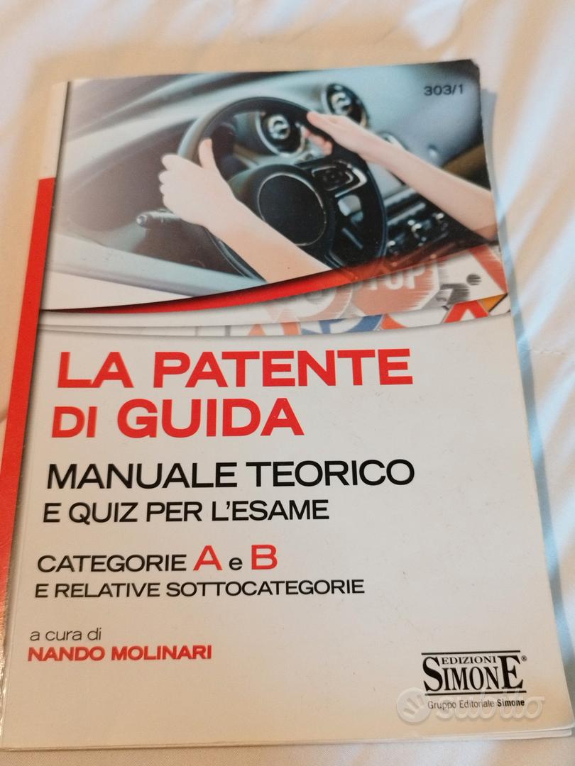 Manuale teorico Patente di guida categoria A e B - Libri e Riviste In  vendita a Sud Sardegna