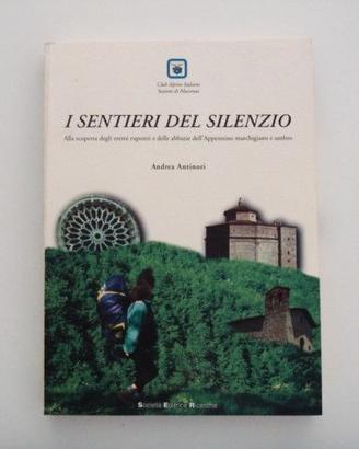 I sentieri del silenzio