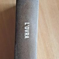 L’OVRA -RETROSCENA DELLA POLIZIA POLITICA FASCISTA