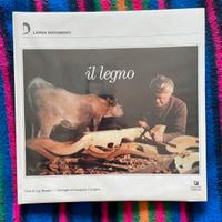 Il legno di Gigi Marsico e Gianpaolo Cavallero