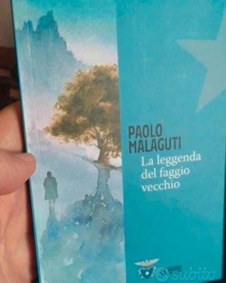 La Leggenda del Faggio Vecchio.  Paolo Malaguti