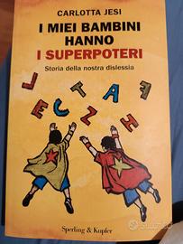 i miei bambini hanno i superpoteri -dislessia
