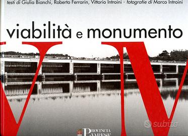 VIABILITÀ E MONUMENTO Bianchi Ferrarin Introini