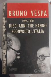 Dieci anni che hanno sconvolto l'Italia