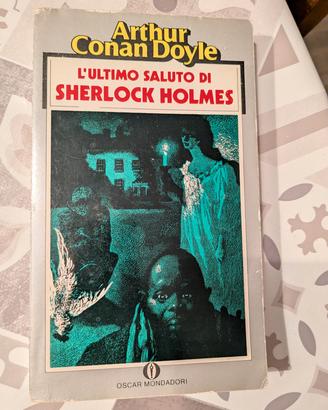L'Ultimo Saluto Di Sherlock Holmes Arthur C. Doyle