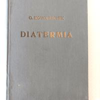 G. Kowarschik - Diatermia edizione 1930