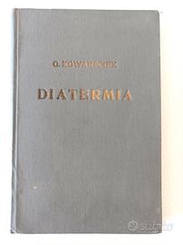 G. Kowarschik - Diatermia edizione 1930