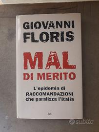 LIBRO "MAL DI MERITO" GIOVANNI FLORIS - SAGGISTICA