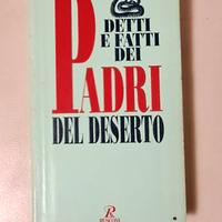 Detti e fatti dei padri del deserto - Rusconi Libr