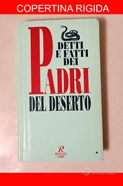 Detti e fatti dei padri del deserto - Rusconi Libr