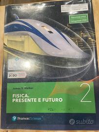 Fisica. Presente e futuro 2