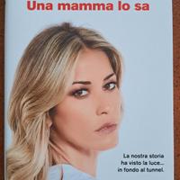 Una Mamma Lo Sa - Elena Santarelli
