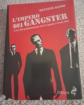 L'impero dei gangster - Kenneth Allsop