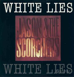 Jason & The Scorchers - White Lies 12''
