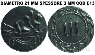 REPLICA MONETA ROMANA DEL SESSO SPINTRIE COD E13