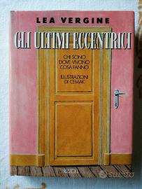 Lea Vergine, Gli ultimi eccentrici Rizzoli 1990