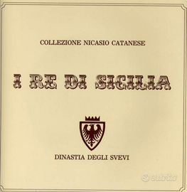 Nicasio Catanese RE DI SICILIA Dinastia Svevi