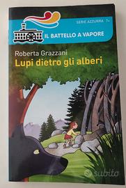 Libro Battello a Vapore "Lupi dietro gli alberi"