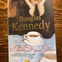 DOUGLAS KENNEDY - STORIA DI NOI DUE