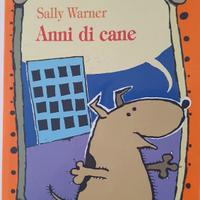 Anni di cane - Sally Warner - Il Battello a vapore