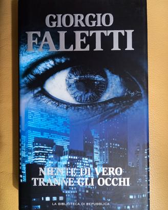 Giorgio Faletti - Niente di vero tranne gli occhi 