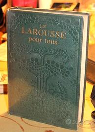Le Larousse Pour Tous. 2 Vol. ed 1910 in francese